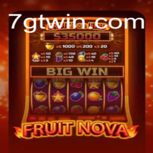 Descubra o Universo do Jogo FruitNova e a Inovadora Experiência GTwin